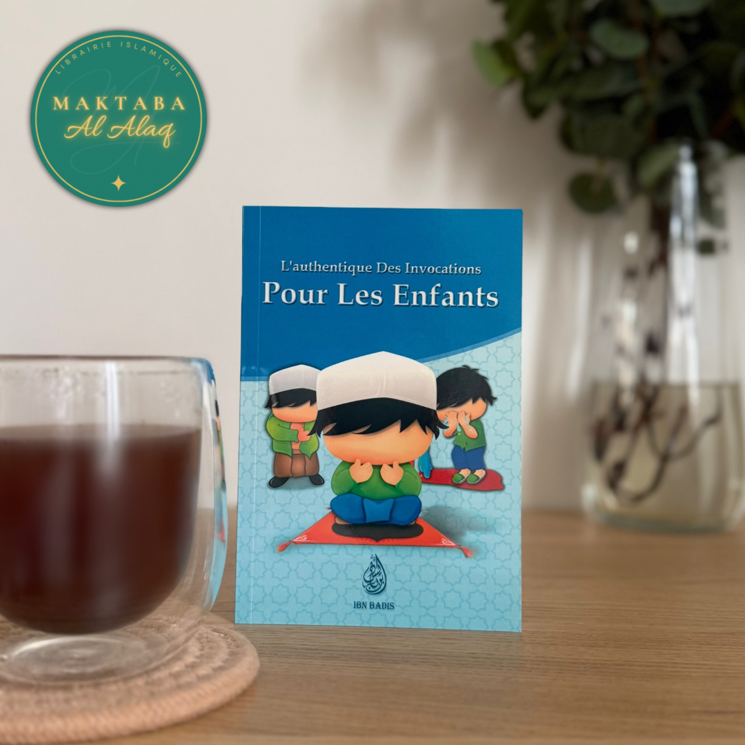 L'authentique des Invocations pour les enfants - VERSION GARÇON