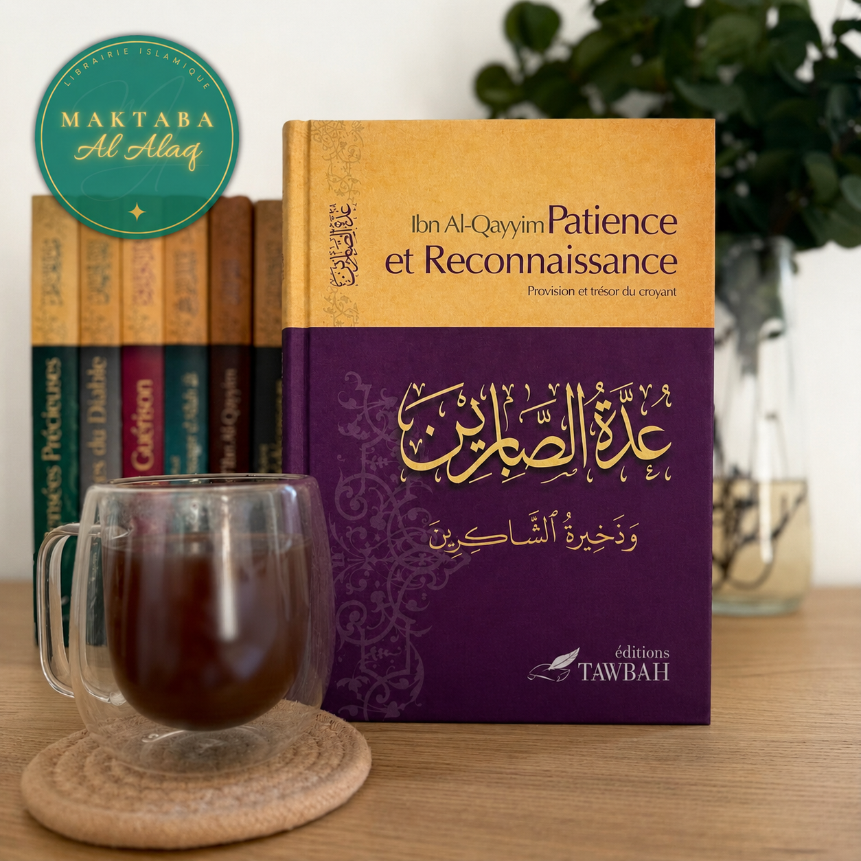 Patience et Reconnaissance - Ibn Al-Qayyim (pré-commande)