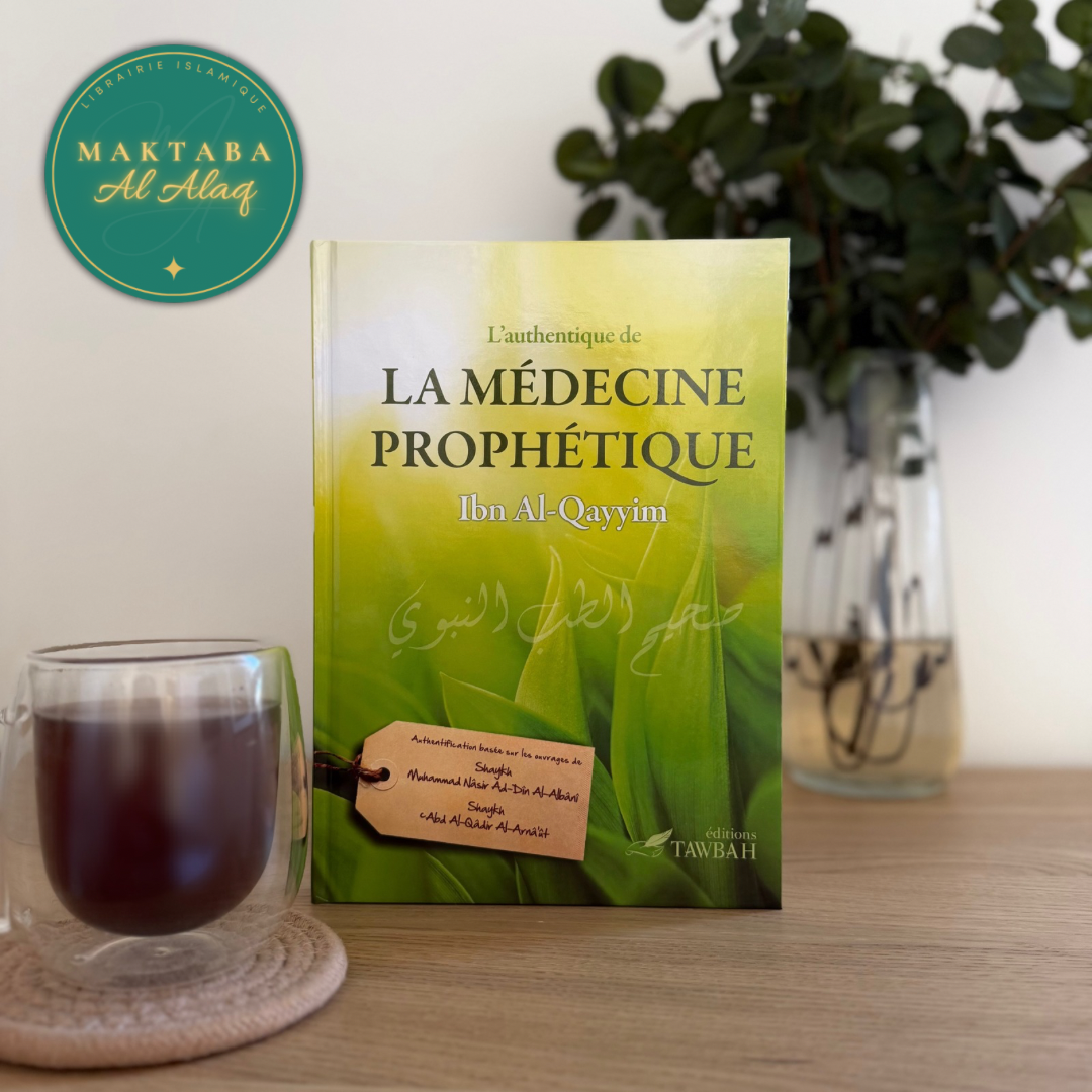 L'Authentique de la Médecine Prophètique