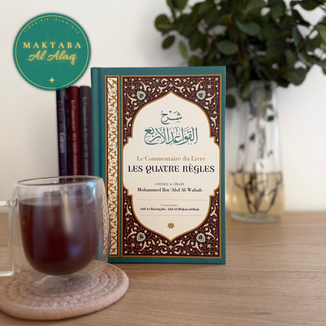 Le Commentaire Du Livre Les Quatre Règles - Abd Ar-Razzâq Al-Badr - Livre Islamique