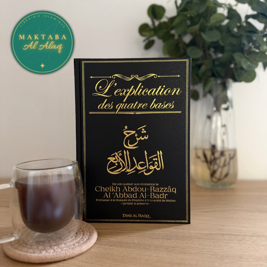 L’Explication des Quatre Bases – Cheikh Abdou Razzaq Al-Abbad Al Badr