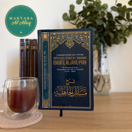 L'explication de Masa'il Al-Jahiliyyah par Cheikh Salih Al-Fawzan