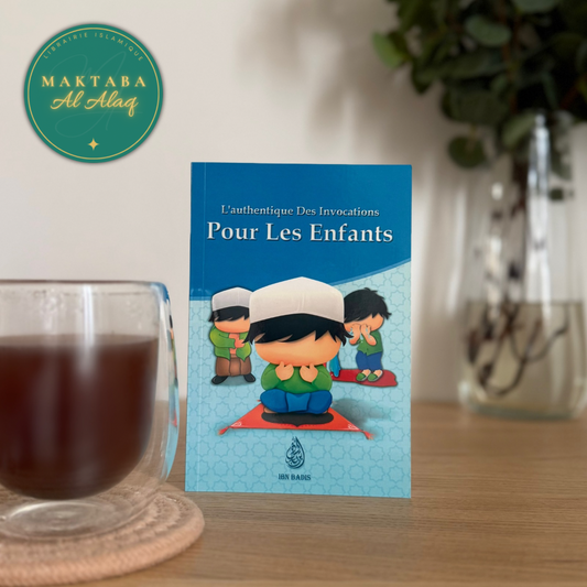 L'authentique des Invocations pour les enfants - VERSION GARÇON