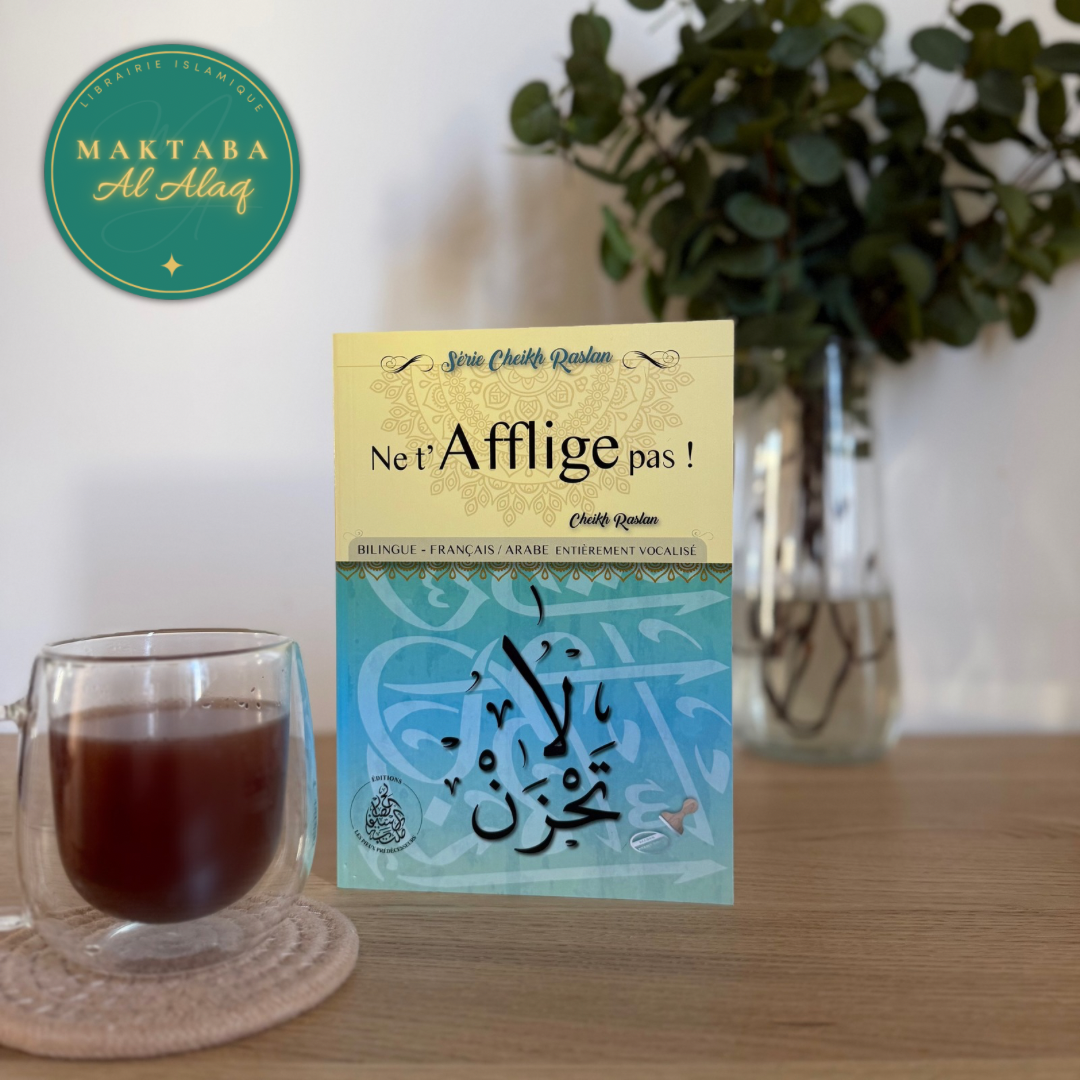Ne t’afflige pas ! – Cheikh Raslan