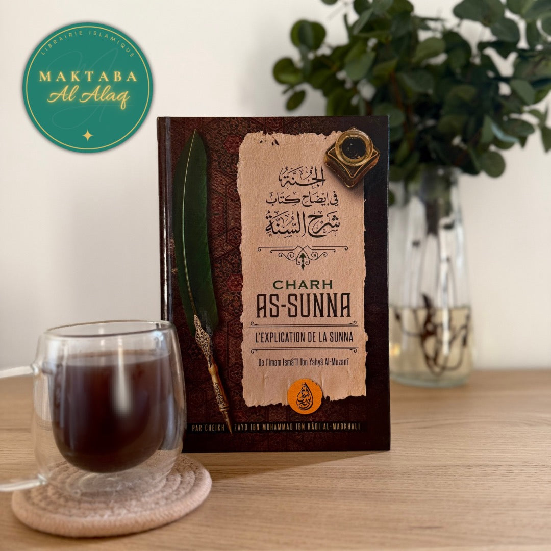 Charh As-Sunna - Imam Isma'îl Ibn Yahya Al-Muzanî - livre islamique 