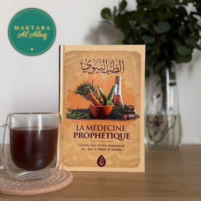 La Médecine Prophétique - Al Hafiz Al-Maqdisi - livre islamique français