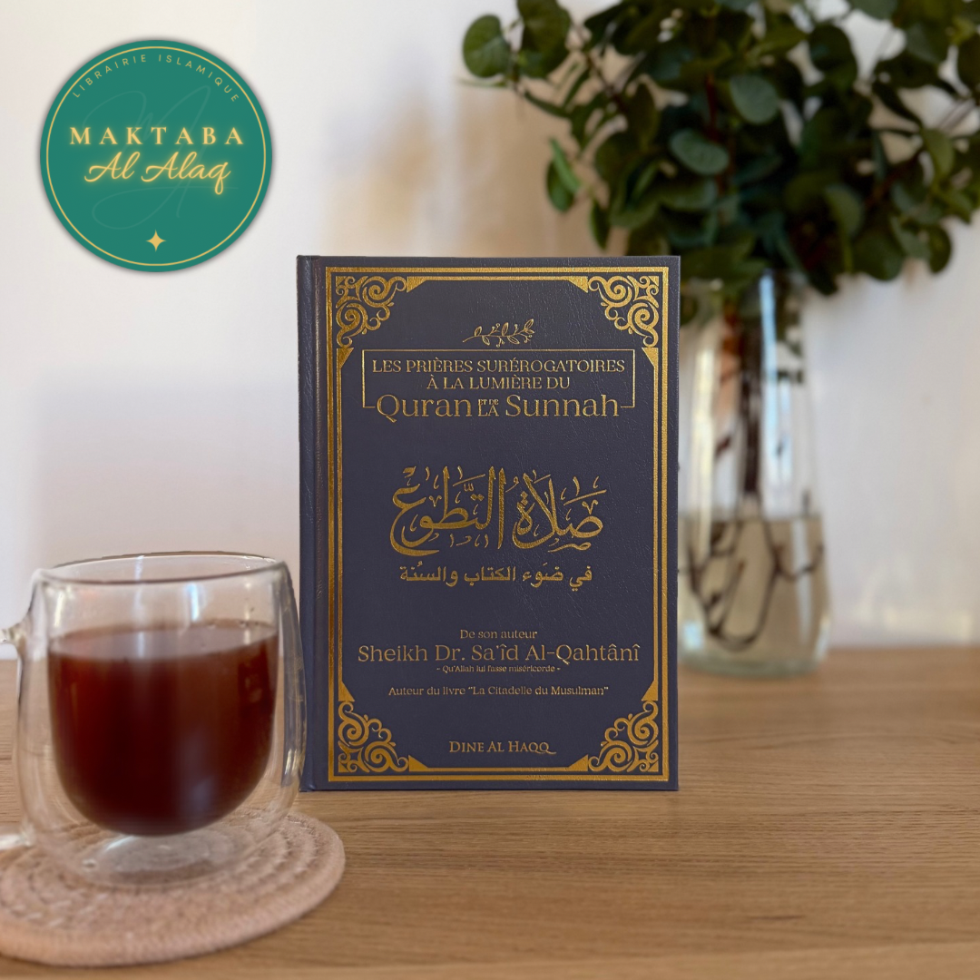 Les prières surérogatoires à la lumière du Quran et de la Sunnah