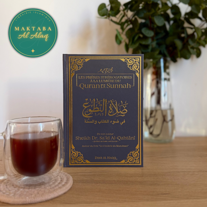 Les prières surérogatoires à la lumière du Quran et de la Sunnah