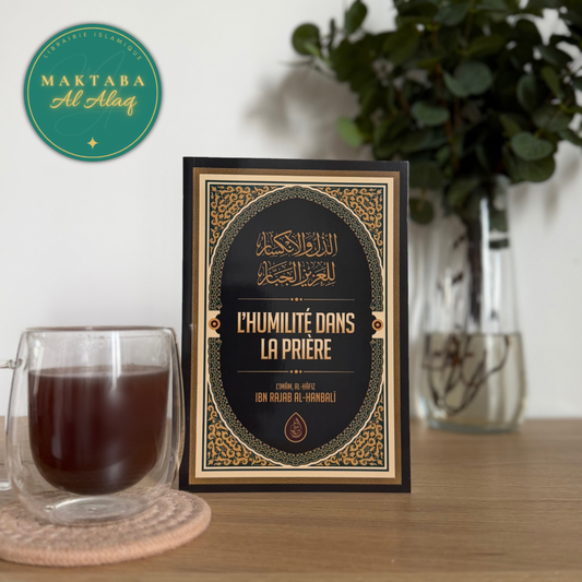  L'humilité Dans la Prière - Ibn Rajab Al-Hanbali - livre islamique français