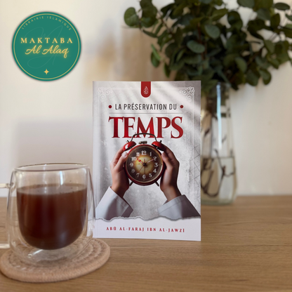 La Préservation du Temps, de Abu al-Faraj Ibn al-Jawzi