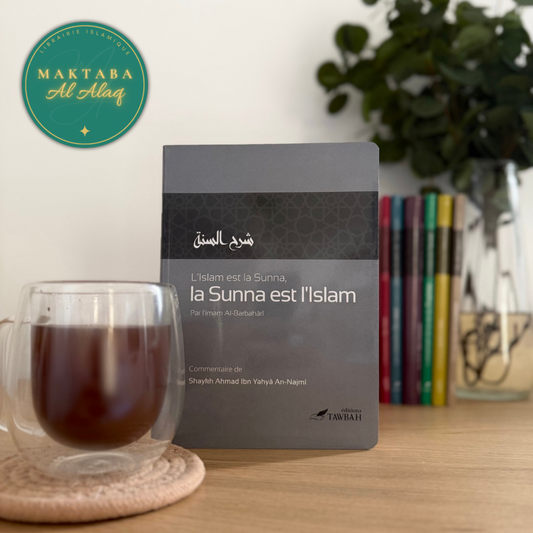 L'Islam est la Sunna et la Sunna est l'Islam