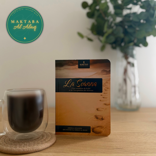 La sounna - Une condition de la foi et l’acceptation des œuvres