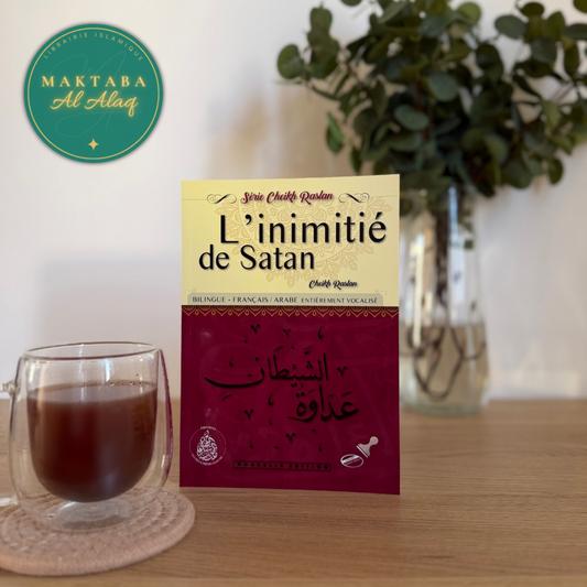 L’inimitié de Satan - Cheikh Raslan