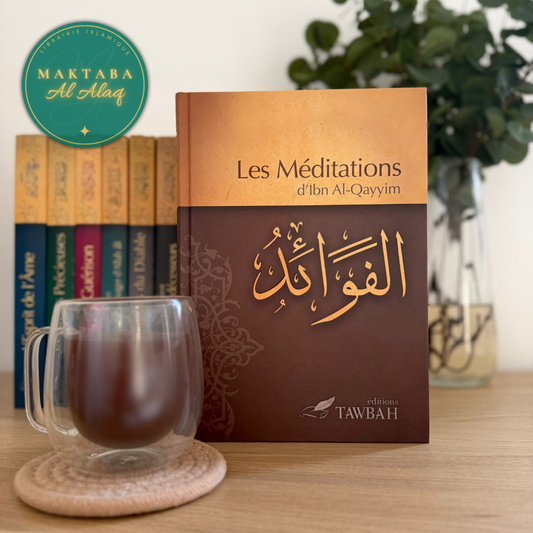 Les méditations d'Ibn Al-Qayyim
