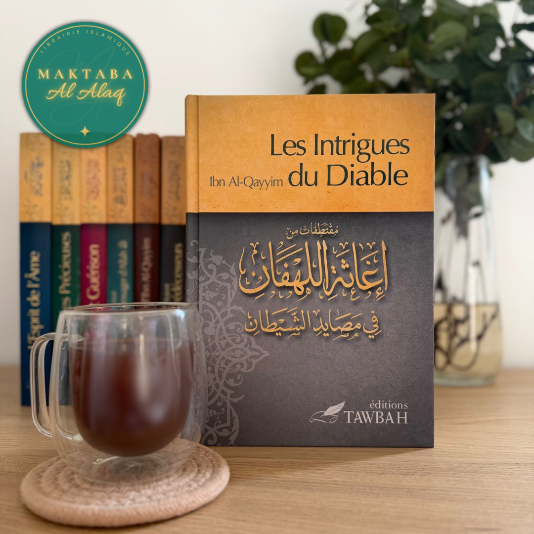 Les Intrigues du Diable d'après Ibn Qayyim Al-Jawziyya