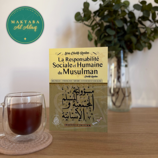La responsabilité sociale et humaine du musulman – Cheikh Raslan