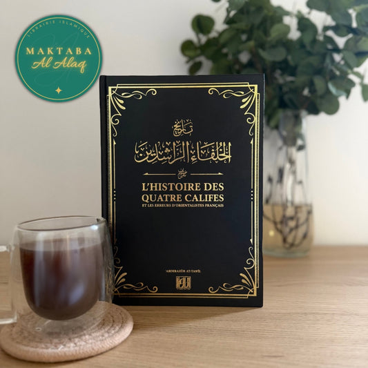 Histoire des Quatre Califes et les Erreurs d'Orientalistes Français