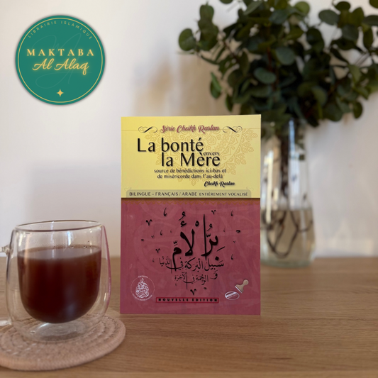 La bonté envers la mère - Cheikh Raslan