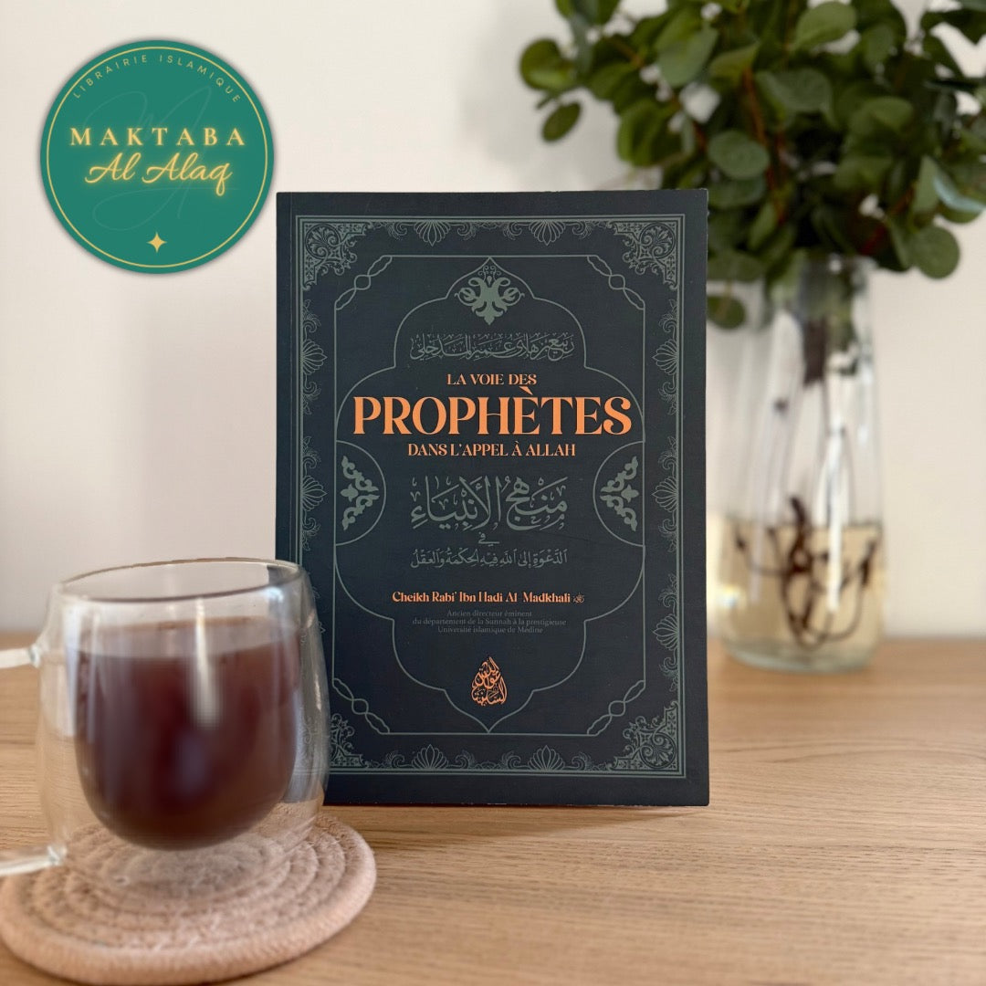 La Voie des Prophètes dans l'appel à Allah - Cheikh Rabi' Al-Madkhali - Livre islamique