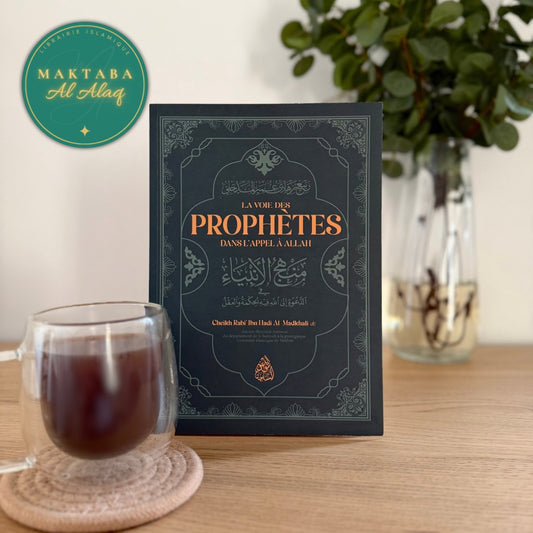La Voie des Prophètes dans l'appel à Allah - Cheikh Rabi' Al-Madkhali - Livre islamique