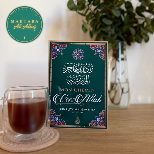 Mon Chemin vers Allah - Ibn Al-Qayyim - Livre islamique en français