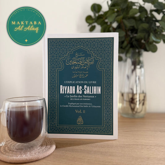 L'Explication de Riyadh As-Salihin Vol.2