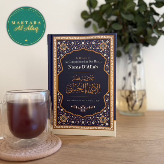 Le résumé de compréhension des Beaux Noms d'Allah