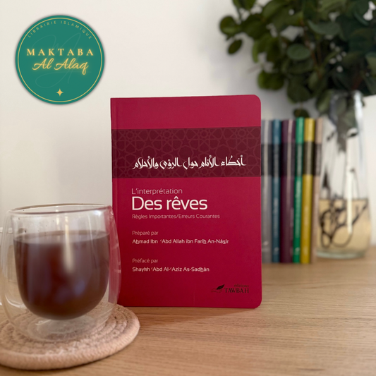 L'interprétation des rêves - Ahmad An-Nas - livre islamique français