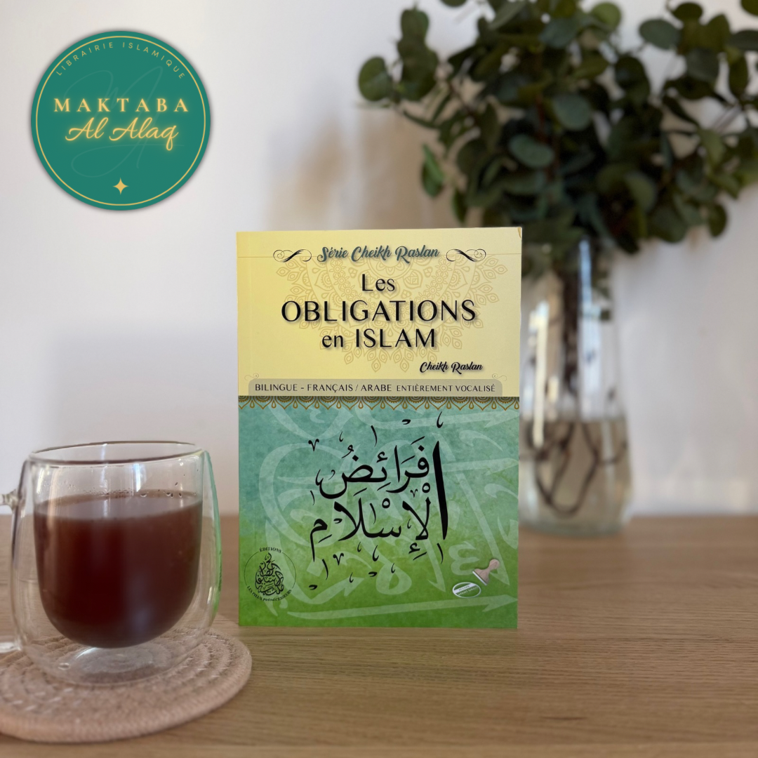 Les obligations en Islam - Cheikh Raslan - Bilingue (Français/Arabe)