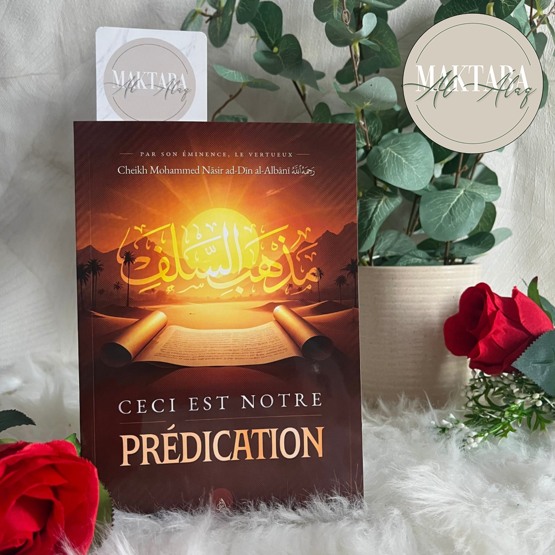 Ceci est notre prédication - Mohammed Nasir Dîn Al Albânî