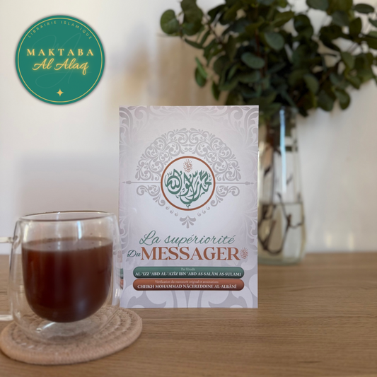 La Supériorité du Messager - Al izz Ibn Abd As Salam As Sulami - Commentaire Cheikh Al Albânî