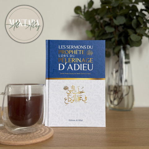 Les sermons du Prophète ﷺ lors du pèlerinage d’adieu
