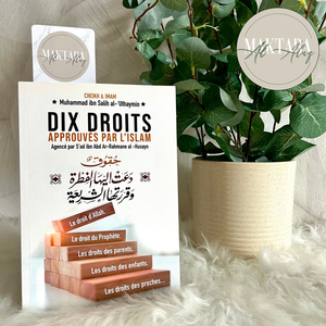 Dix Droits approuvés par l'Islam, Bilingue (Français- Arabe)