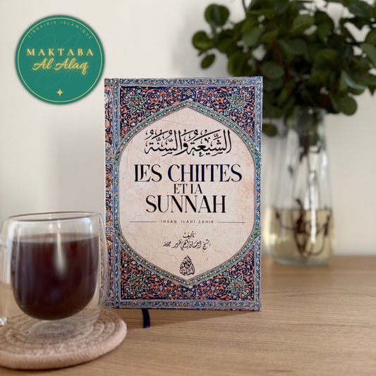 Les Chiites et la Sunnah - Ihsan Ilahi Zahir
