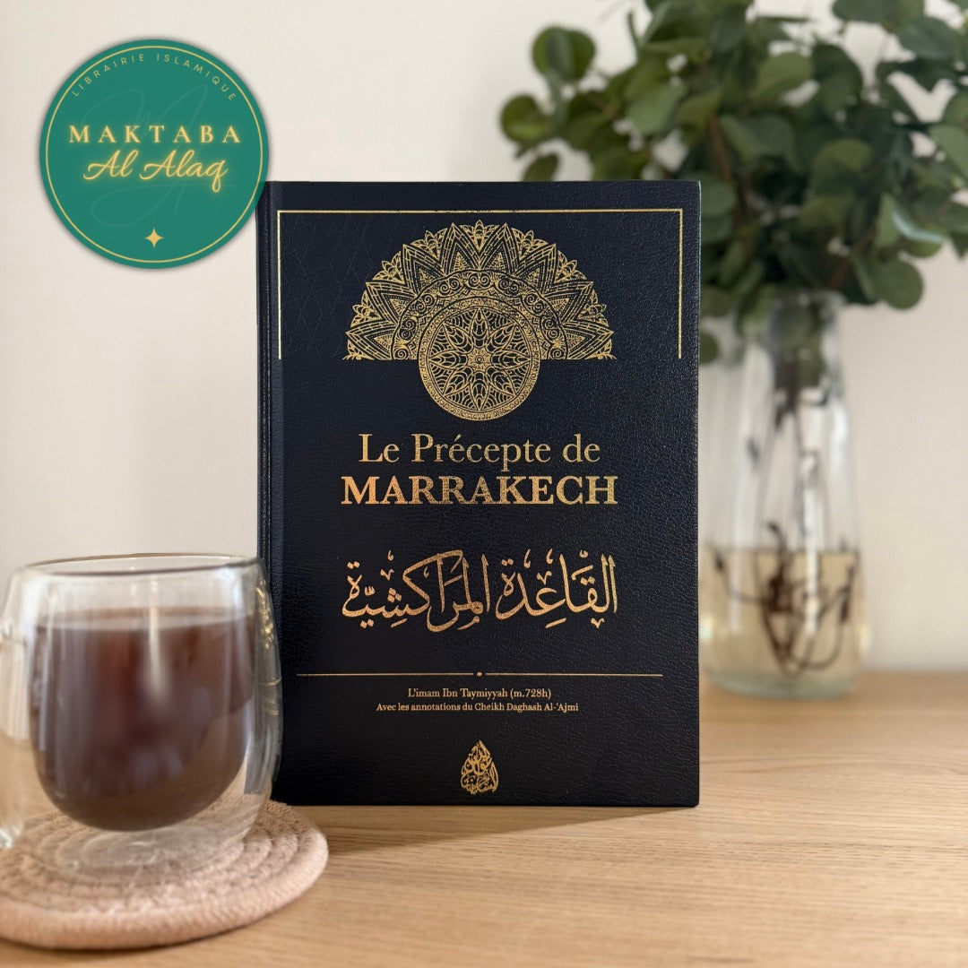 Le Précepte de Marrakech avec le Tahqiq de Cheikh Daghash Al-'Ajmi (Bilingue Ar/Fr)