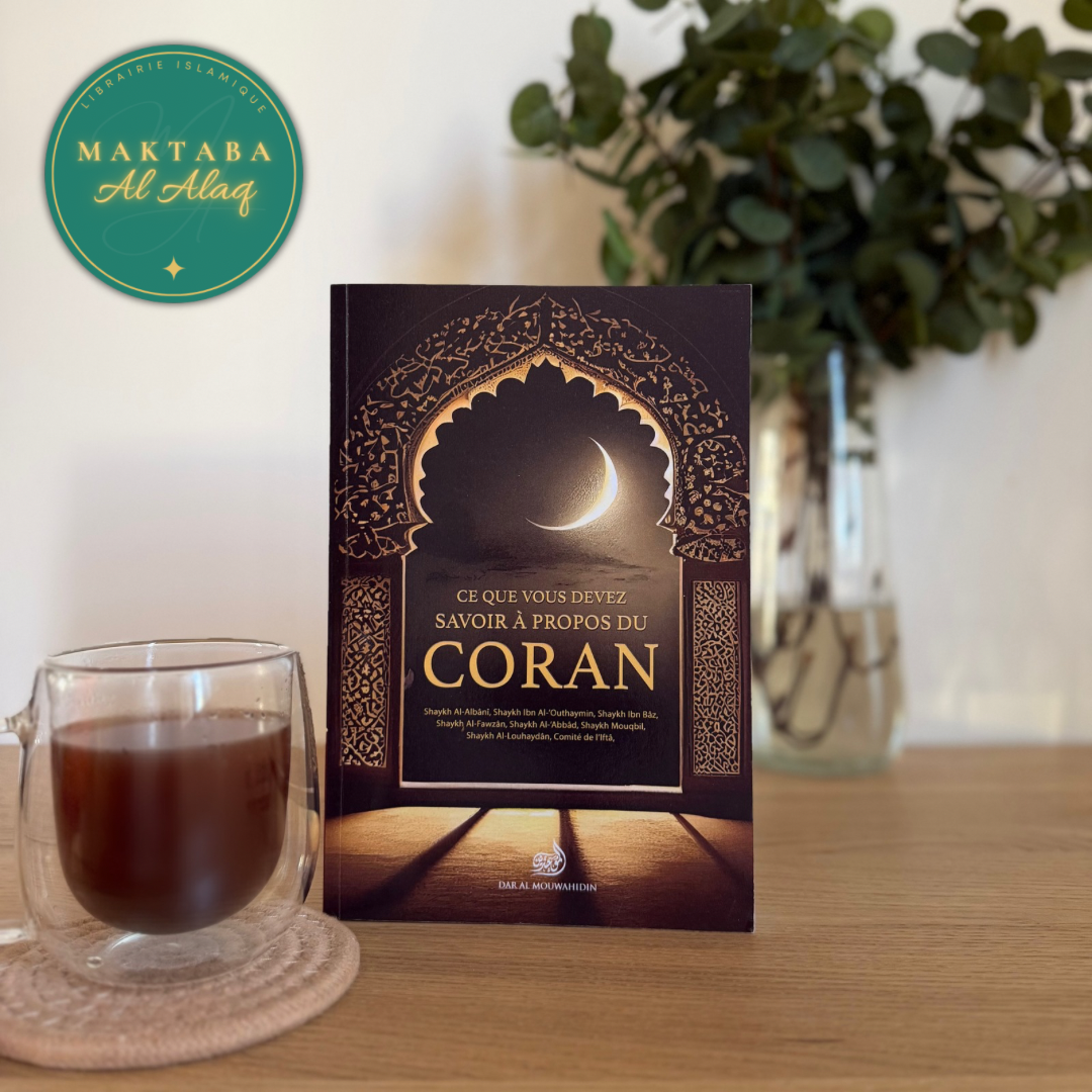 Ce que vous devez savoir à propos du Coran