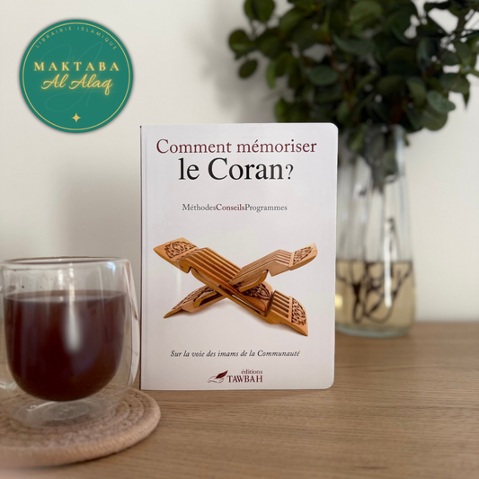 Comment mémoriser le Coran ?