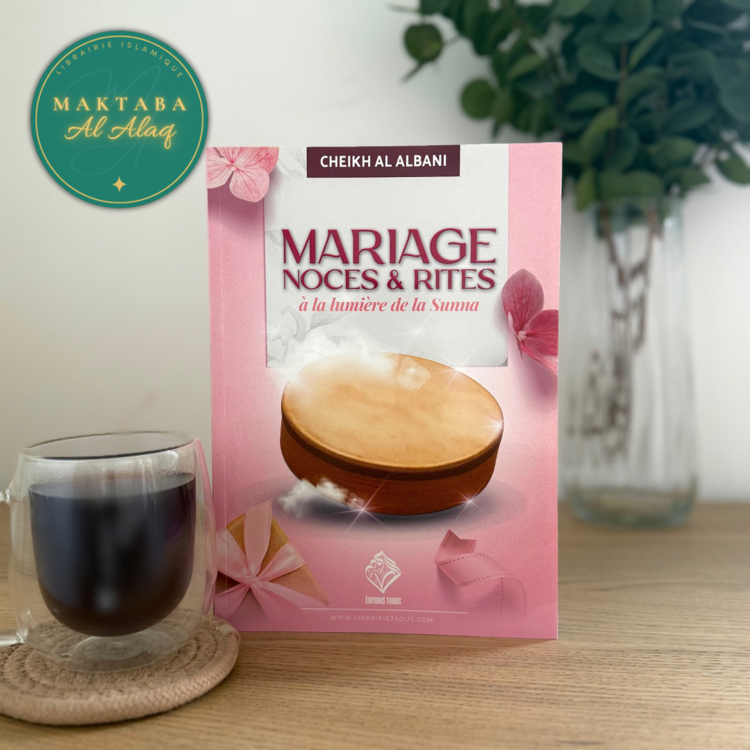 Mariage, noces & rites à la lumière de la Sunna - Cheikh Al Albani - Livre islamique français