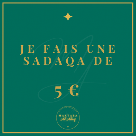 Je fais une sadaqa de 5€