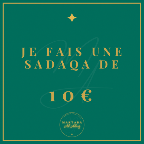 Je fais une sadaqa de 10€
