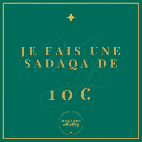 Je fais une sadaqa de 10€