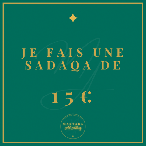 Je fais une sadaqa de 15€