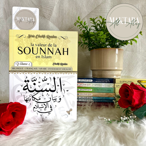 La valeur de la Sounnah en Islam (Volume 2) - Cheikh Raslan - Bilingue (Français - Arabe)