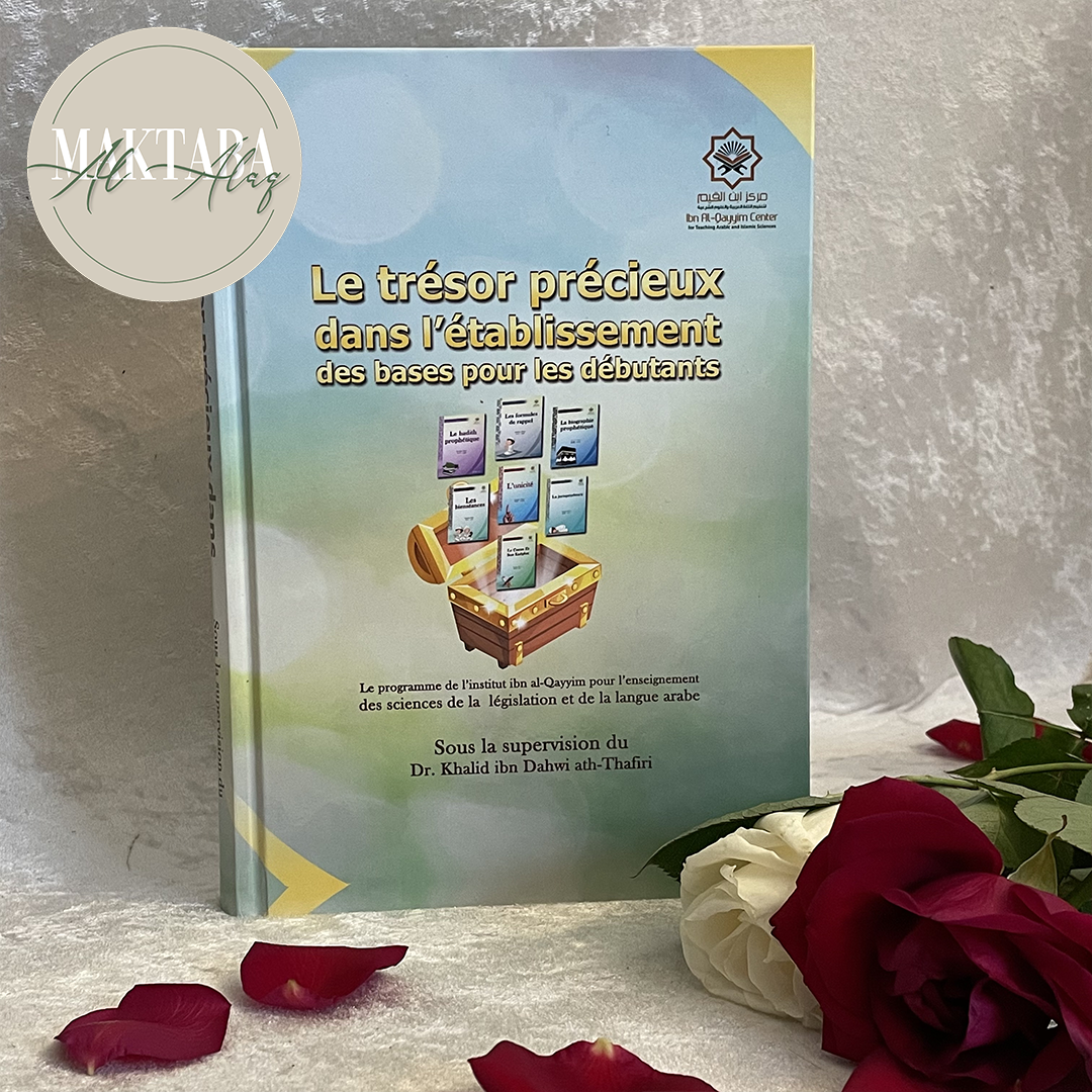 Le Trésor Précieux dans l'Établissement des Bases pour les Débutants