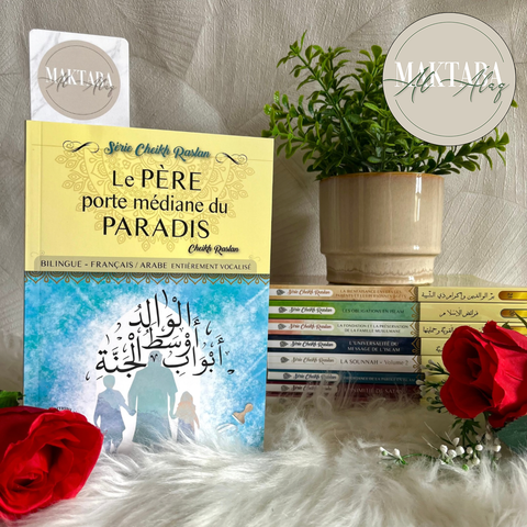 Le père porte médiane du paradis - Cheikh Raslan - Bilingue (Français/Arabe)