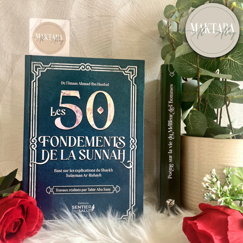 Les 50 Fondements de la Sunnah - Shaykh Sulayman Ar-Ruhayli