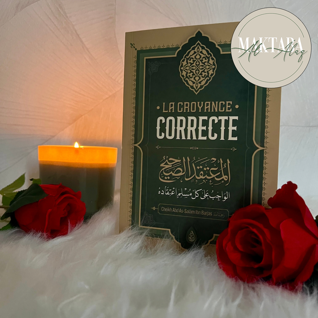 La Croyance Correcte du Cheikh Ibn Barjas